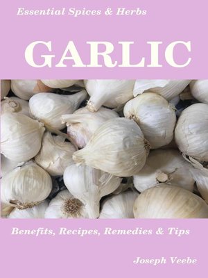 cover image of Garlic: Essential Spices and Herbs, #3